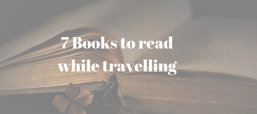 7 Beautiful Books to read while travelling